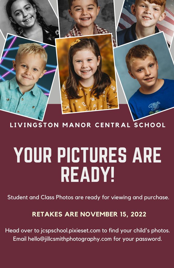 A poster with photos of six students. That reads Livingston Manor Central School Your Pictures are Ready on a maroon background. Also included is the information in the post.