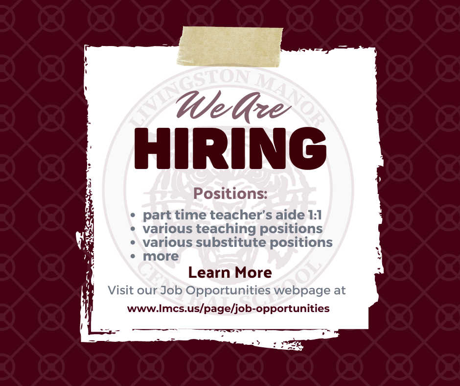 On a maroon background is a white box with a piece of tap at the top with the LMCS logo lightly on the background of the white, with "We are hiring Positions part time teacher’s aide 1:1, various teaching positions, various substitute positions, more. Learn More, visit our Job Opportunties webpage at www.lmcs.us/page/job-opportunties